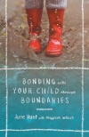 Bonding with Your Child through Boundaries